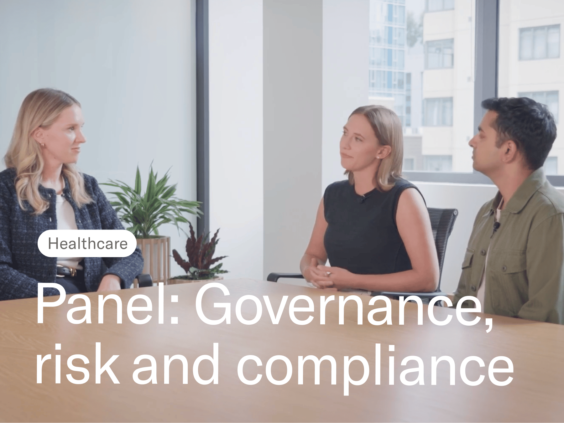 Healthcare Panel: Governance, risk, and compliance