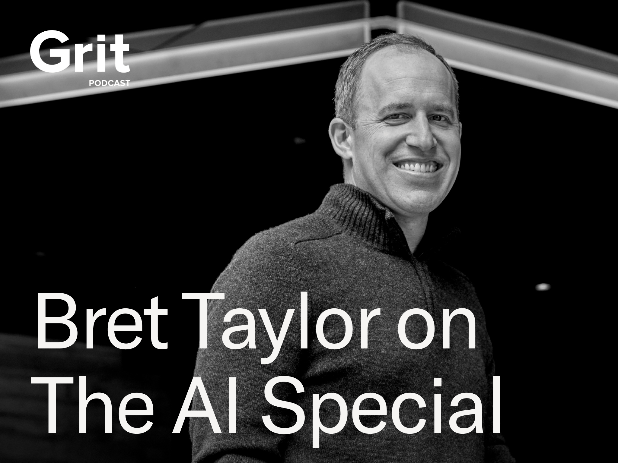 Bret Taylor on the AI special