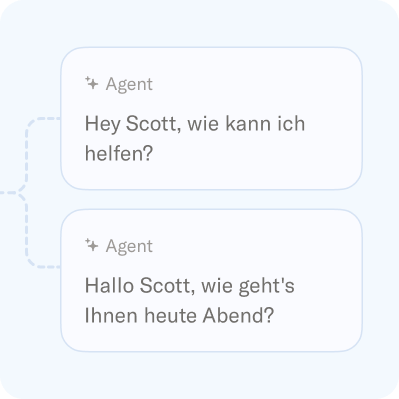 Zwei Chatblasen von Agenten richten sich an Scott: "Hey, Scott, wie kann ich dir helfen?" und "Hallo, Scott, wie geht's dir heute Abend?"