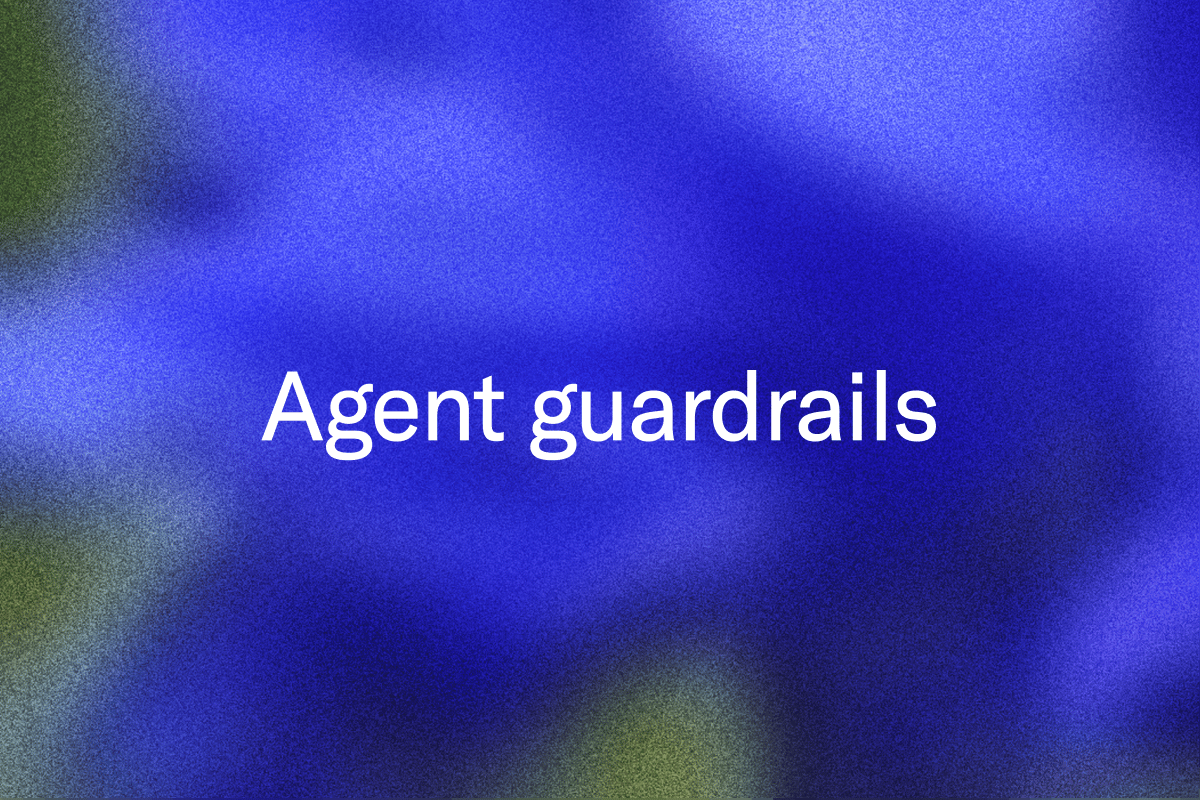 The words "Agent guardrails" on a blurred dark blue background