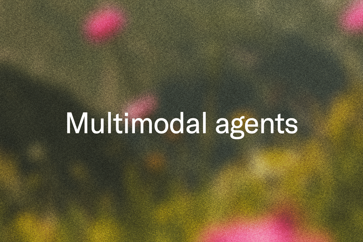 "Multimodal agents" on a blurry green and pink background