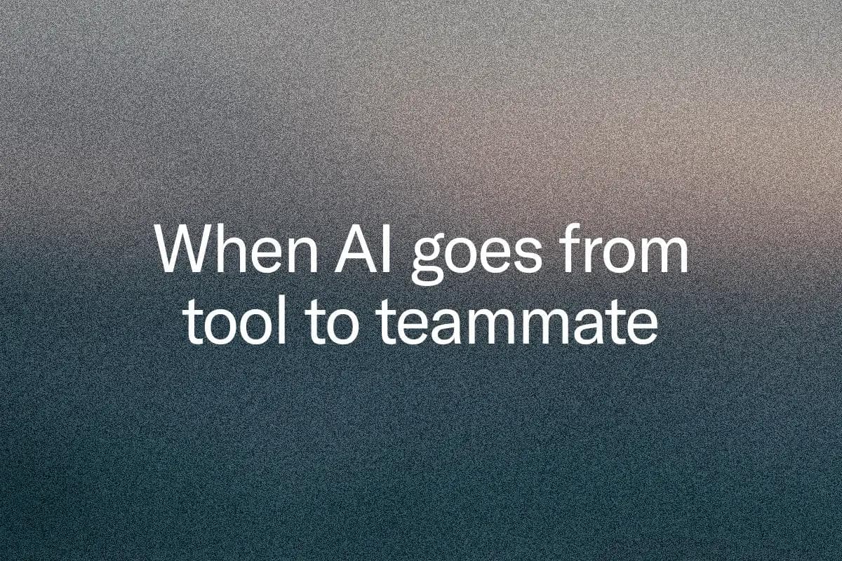 "When AI goes from tool to teammate" on a blurry background